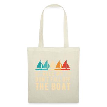 Drôle de dicton de voilier pour le capitaine du bateau - Sac en tissu - nature - Devant