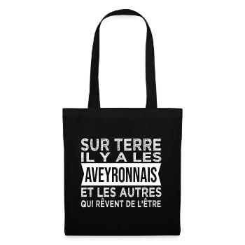 sur terre il y a les Aveyronnais Humour Aveyron - Sac en tissu - noir - Devant