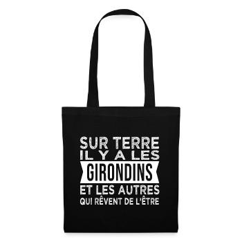 sur terre il y a les Girondins Humour Gironde - Sac en tissu - noir - Devant