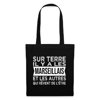 sur terre il y a les Marseillais Humour Marseille - Sac en tissu - noir - Devant