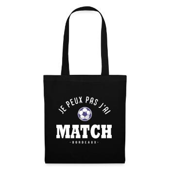 Je peux pas j ai Match football Bordeaux - Sac en tissu - noir - Devant