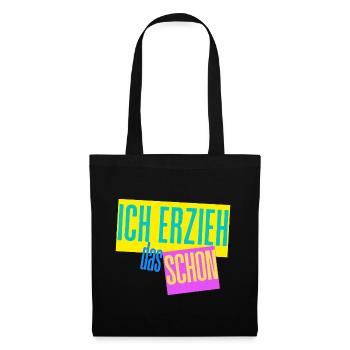 Ich erzieh das schon Erzieher Mama Papa Motiv - Stoffbeutel - Schwarz - Vorne