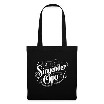 Singender Opa - unser Opa Großvater singt gerne - Stoffbeutel - Schwarz - Vorne
