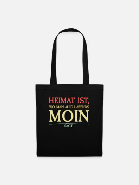 MOIN | Heimat ist wo man auch abends Moin sagt - Stoffbeutel - Schwarz