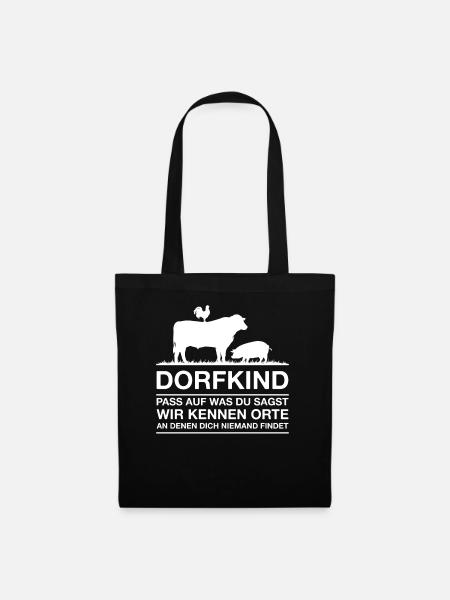 Lustiger Dorfkind Spruch - Stoffbeutel - Schwarz