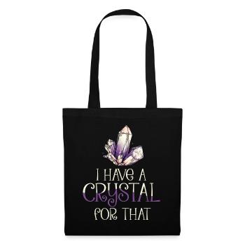 I have a crystal for that, chakra yoga gift - Tote Bag - black - Front