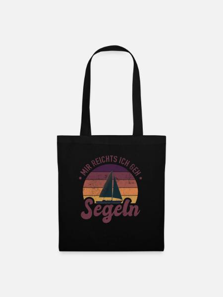 Mir Reichts Ich Geh Segeln Segelboot Geschenk - Stoffbeutel - Schwarz