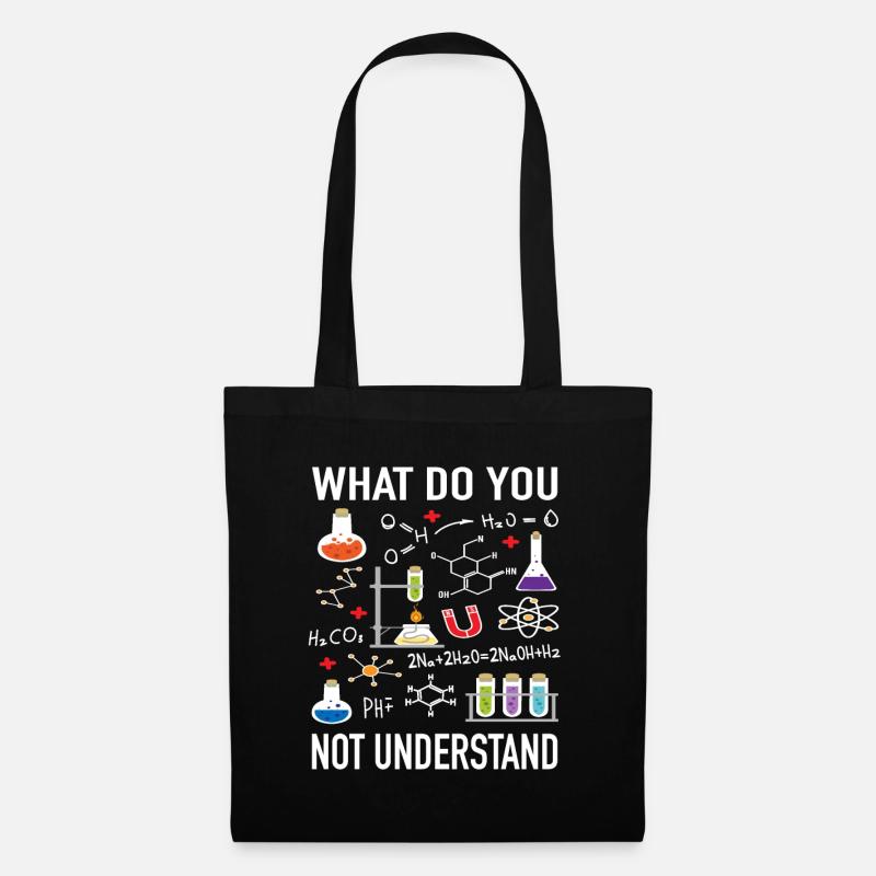 Chimie Physique Scientifique Ce que je ne comprends pas - Sac en tissu - noir