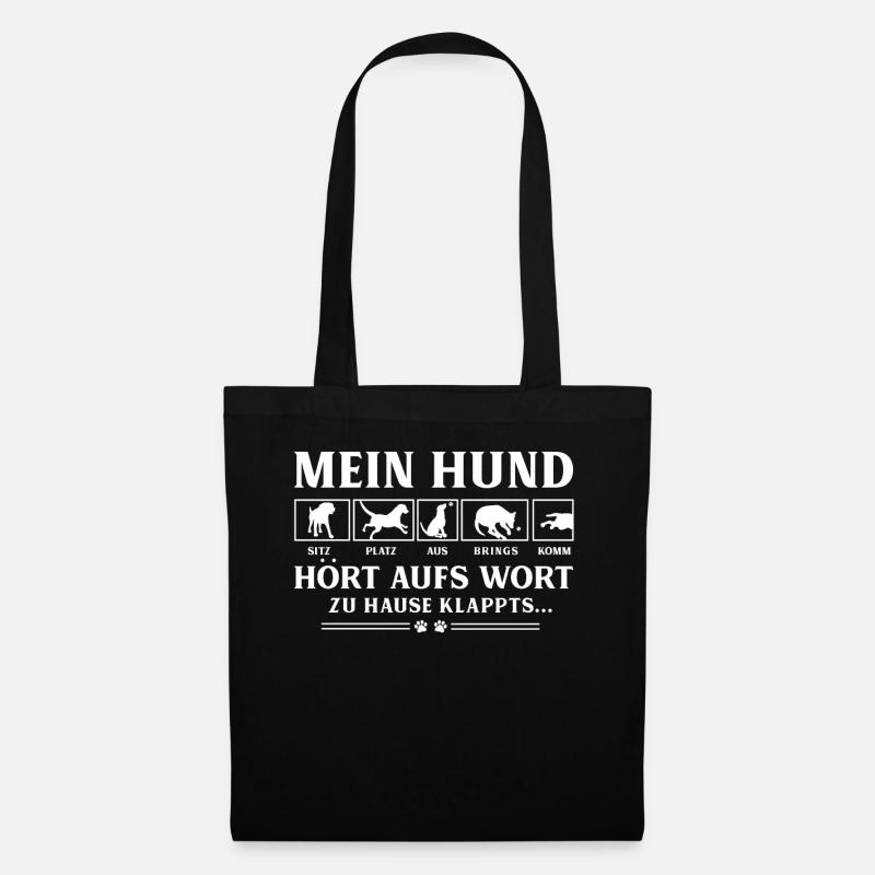 Mein Hund hört - Stoffbeutel - Schwarz