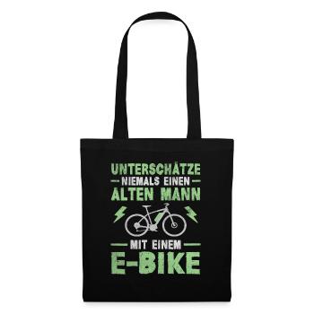 Ebike unterschätze Niemals Alten Mann Mit E-Bike - Stoffbeutel - Schwarz - Vorne