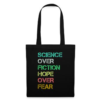 Science Over Fiction Hope Over Fear - Tote Bag - black - Front