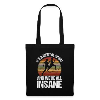 Läufer We're All Insane Joggen und Laufen - Stoffbeutel - Schwarz - Vorne