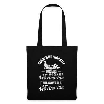 Vet Tech Always Be A Veterinarian Gift - Tote Bag - black - Front