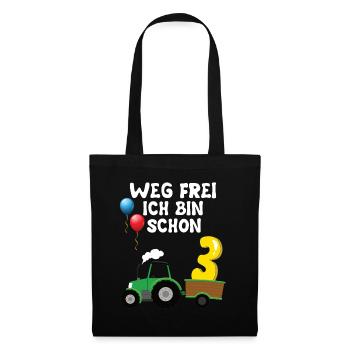 Trecker 3. Geburtstag Weg frei ich bin schon 3 - Stoffbeutel - Schwarz - Vorne