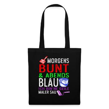 Morgens Bunt Abend Blau Geile Maler Sau Malerei - Stoffbeutel - Schwarz - Vorne