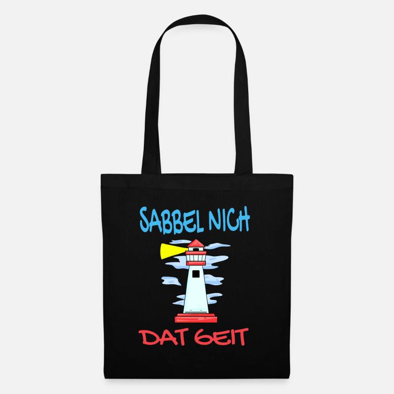 Leuchtturm - Sabbel Nich Dat Geit - Plattdeutsch - Stoffbeutel - Schwarz
