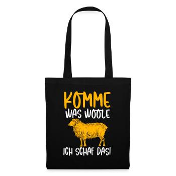 Komme Was Wolle Ich Schaf Das! - Stoffbeutel - Schwarz - Vorne