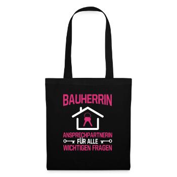Bauherrin Ansprechpartnerin Fragen Hausbau Bauen - Stoffbeutel - Schwarz - Vorne