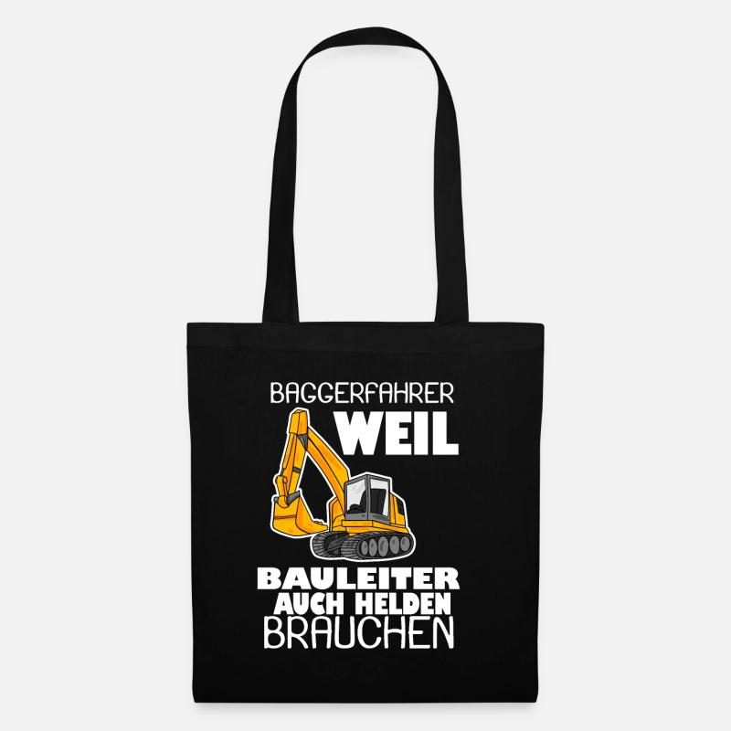 Bagger Baggerfahrer Spruch - Stoffbeutel - Schwarz