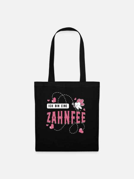 Ich Bin Eine Zahnfee Zahnarzt Zahnarzthelferin - Stoffbeutel - Schwarz