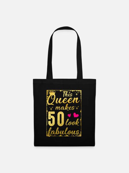 This Queen Makes 50 Look Fabulous 50th Birthday - Stoffbeutel - Schwarz