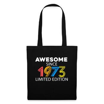 Fantastic since 1973 - born in 1973 - Tote Bag - black - Front