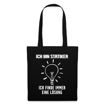 Statiker lustiger Spruch - Stoffbeutel - Schwarz - Vorne
