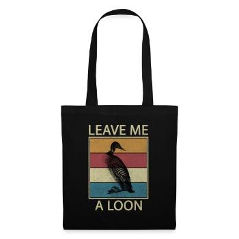 Leave Me A Loon Vintage Vogelbeobachtung Common - Stoffbeutel - Schwarz - Vorne