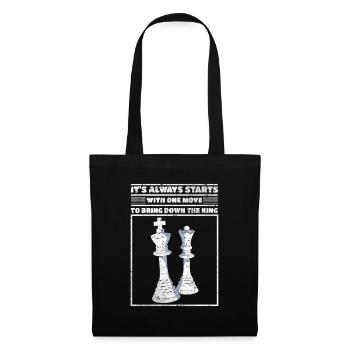Chess Wisdom Starts One Move Bring Down King - Tote Bag - black - Front