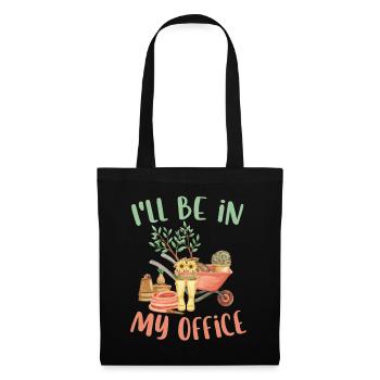 Ich werde in meinem Büro sein Süße Gartenarbeit Lustiger Garten - Stoffbeutel - Schwarz - Vorne