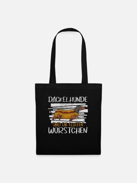 Dackelhunde Sind Die Echten Würstchen Dackel Wurst - Stoffbeutel - Schwarz
