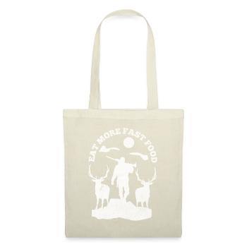 Mangez plus de fast-food Chasseurs Gardes-chasse Amateurs de chasse - Sac en tissu - nature - Devant