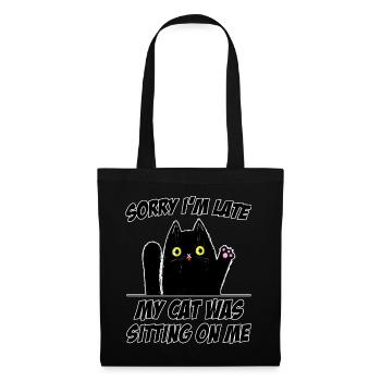 Sorry I'm Late Cat Sits on Me Funny Cats - Tote Bag - black - Front