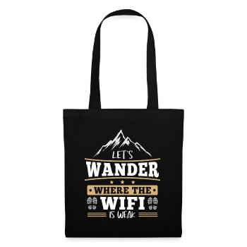 Hiking Where Wifi Is Weak Hiking Destination Hike - Tote Bag - black - Front