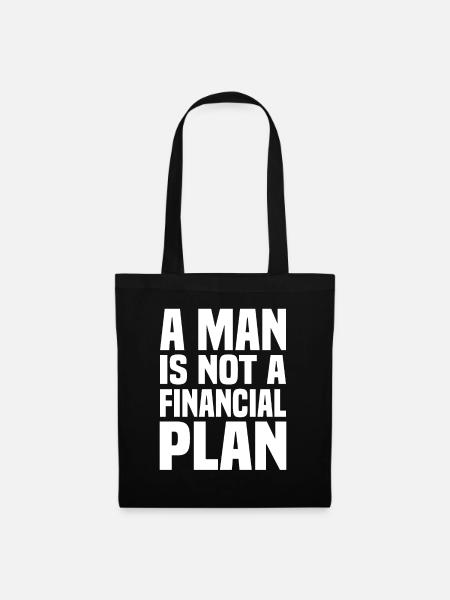 Unternehmer Unabhängig Man Not A Financial Plan - Stoffbeutel - Schwarz