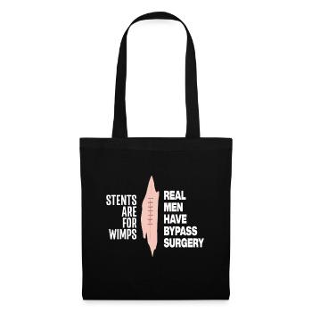 Stents Are For Wimps Real Men Have Bypass Surgery - Tote Bag - black - Front