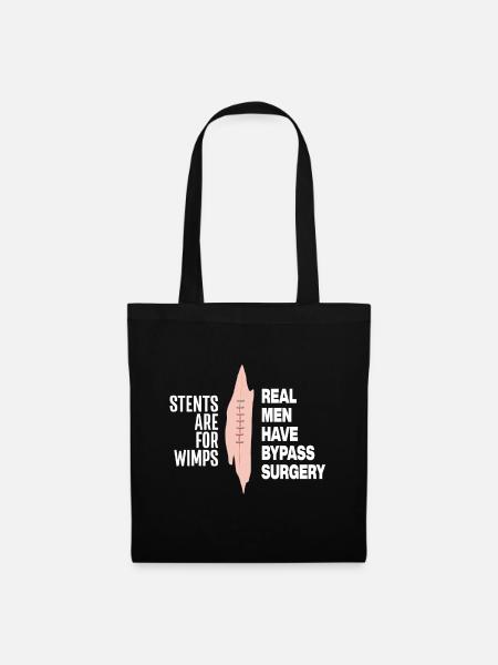 Stents Are For Wimps Real Men Have Bypass Surgery - Stoffbeutel - Schwarz