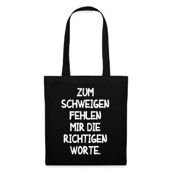 lustiger Spruch Humor T-Shirt Fun Geschenk Spaß - Stoffbeutel - Schwarz - Vorne