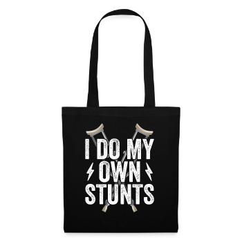 I Do My Own Stunts - Knochenbruch Fraktur - Stoffbeutel - Schwarz - Vorne