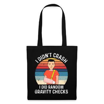 Gravity Checks - Knochenbruch Fraktur Gebrochener - Stoffbeutel - Schwarz - Vorne