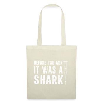Before You Ask It Was A Shark - Knochenbruch - Stoffbeutel - Natur - Vorne