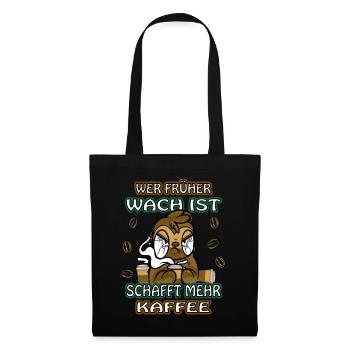 Wer früher wach ist schafft mehr Kaffee Faultier - Stoffbeutel - Schwarz - Vorne