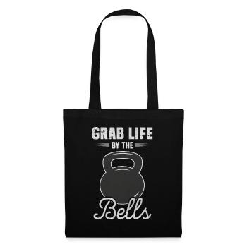 Kettlebell Hanteln Workout Grab Life By The Bells - Stoffbeutel - Schwarz - Vorne
