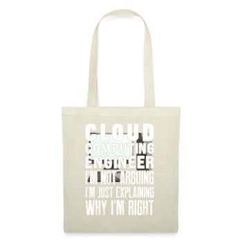 Cloud Computing Engineer - I'm Not Arguing - Stoffbeutel - Natur - Vorne