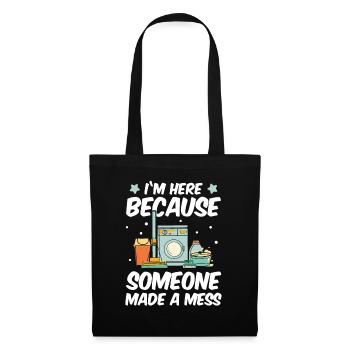 Maid Service Cleaner Cleaning Some Made A Mess - Tote Bag - black - Front