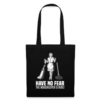 Pas de crainte, la femme de ménage est ici Raumpflege Putzen - Sac en tissu - noir - Devant