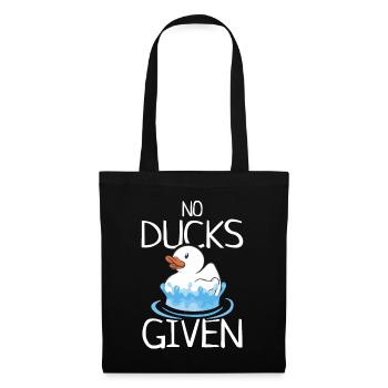 No Ducks Given Gummienten Quietscheente Geschenk - Stoffbeutel - Schwarz - Vorne