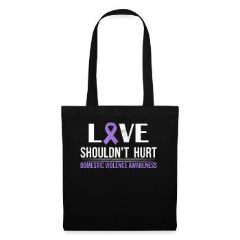 Anti Häusliche Gewalt Love Shouldn't Hurt - Stoffbeutel - Schwarz - Vorne