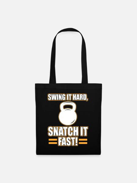 Swing It Hard Snatch It Fast Kettlebell Hanteln - Stoffbeutel - Schwarz