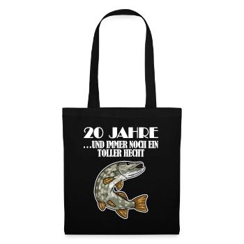 20. Geburtstag Angler Lustiger Spruch - 20 Jahre - Stoffbeutel - Schwarz - Vorne